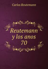 Reutemann y los anos 70