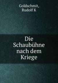 Die Schaubuhne nach dem Kriege