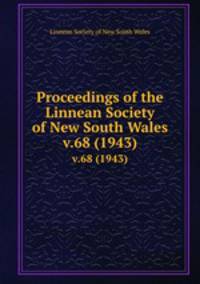 Proceedings of the Linnean Society of New South Wales. v.68 (1943)