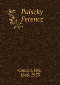 Pulszky Ferencz