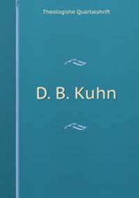 D. B. Kuhn