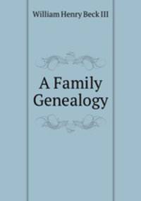 A Family Genealogy