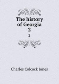 The history of Georgia. 2
