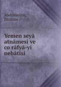 Yemen seya atnamesi ve cografya-yi nebatisi