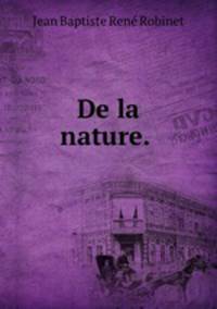 De la nature. .