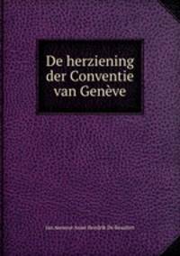 De herziening der Conventie van Geneve