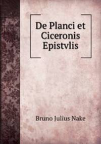 De Planci et Ciceronis Epistvlis