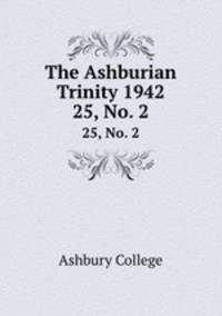 The Ashburian Trinity 1942. 25, No. 2