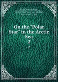 On the "Polar Star" in the Arctic Sea. 2