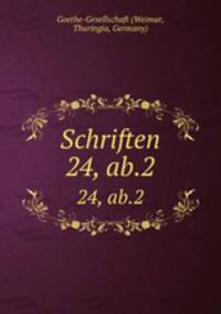 Schriften. 24, ab.2