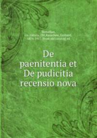 De paenitentia et De pudicitia recensio nova