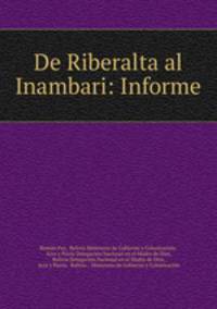 De Riberalta al Inambari: Informe