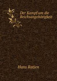 Der Kampf um die Reichsangehorigkeit