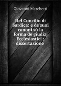 Del Concilio di Sardica: e de