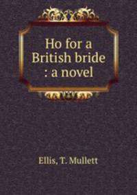 Ho for a British bride : a novel