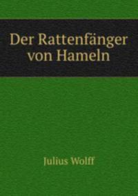 Der Rattenfanger von Hameln