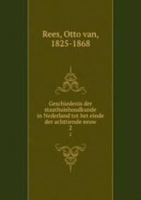 Geschiedenis der staathuishoudkunde in Nederland tot het einde der achttiende eeuw. 2
