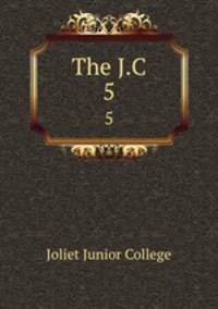 The J.C.. 5