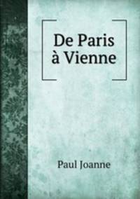 De Paris a Vienne