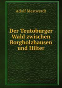 Der Teutoburger Wald zwischen Borgholzhausen und Hilter.