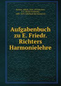 Aufgabenbuch zu E. Friedr. Richters Harmonielehre