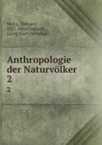 Anthropologie der Naturvlker. 2