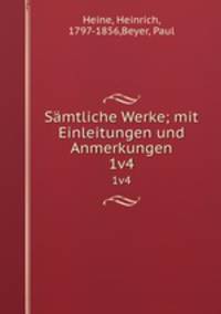 Smtliche Werke; mit Einleitungen und Anmerkungen. 1v4