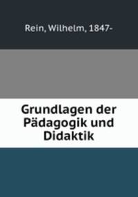 Grundlagen der Padagogik und Didaktik