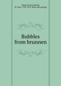 Bubbles from brunnen
