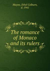 The romance of Monaco and its rulers