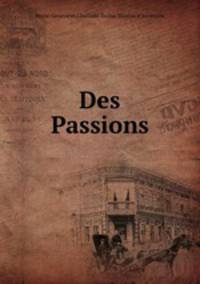 Des Passions