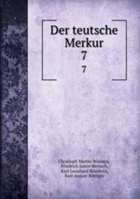 Der teutsche Merkur.. 7
