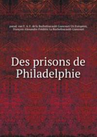 Des prisons de Philadelphie
