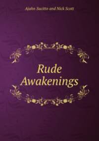 Rude Awakenings