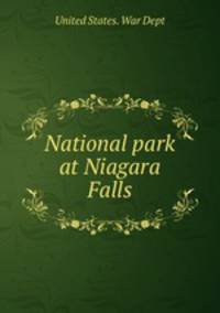 National park at Niagara Falls