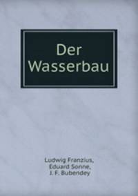 Der Wasserbau