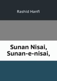 Sunan Nisai, Sunan-e-nisai,