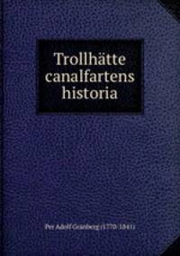 Trollhatte canalfartens historia