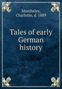 Tales of early German history