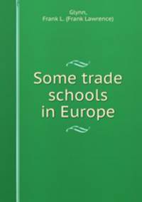Some trade schools in Europe