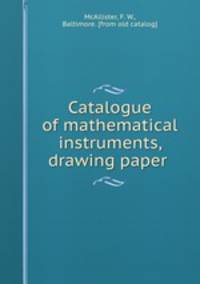 Catalogue of mathematical instruments, drawing paper