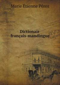 Dictionaire francais-mandingue