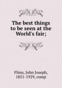 The best things to be seen at the World