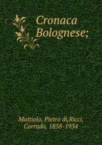 Cronaca Bolognese;