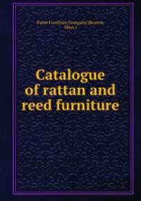 Catalogue of rattan and reed furniture