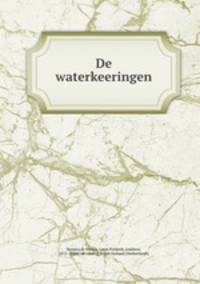De waterkeeringen