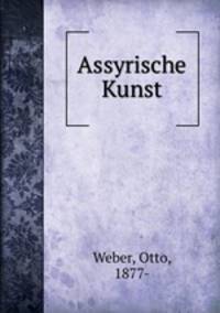 Assyrische Kunst