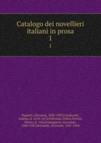 Catalogo dei novellieri italiani in prosa. 1