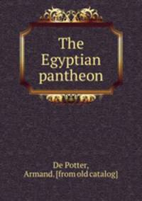 The Egyptian pantheon