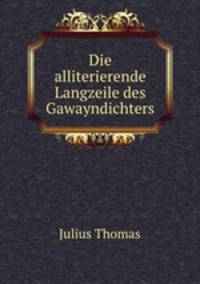 Die alliterierende Langzeile des Gawayndichters